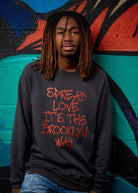 Spread Love... It's the Brooklyn Way Pullover - Simple Stature