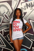 Who Do You Love? Tee - Simple Stature